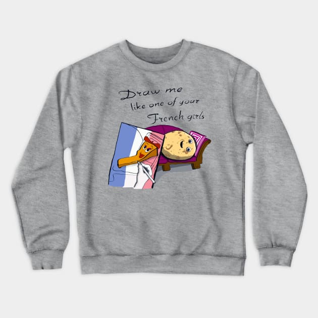 Love story - Draw me like one of your french fries Crewneck Sweatshirt by SmerkinGherkin